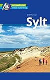 Sylt Reiseführer Michael Müller Verlag: Individuell reisen mit vielen praktischen Tipps...