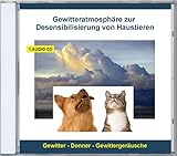 Gewitteratmosphäre zur Desensibilisierung von Haustieren - Gewitter - Geräusche ohne Musik -...