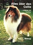 Alles über den Collie. Langhaar und Kurzhaar