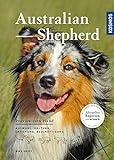 Australian Shepherd: Auswahl, Haltung, Erziehung, Beschäftigung